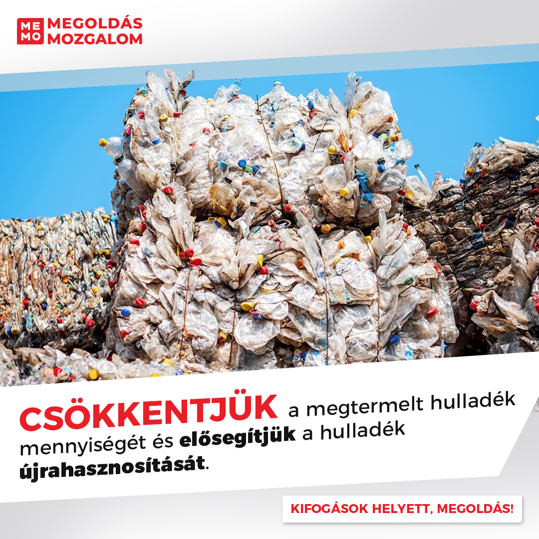 Csökkentjük a megtermelt hulladék mennyiségét és elősegítjük a hulladék újrahasznosítását.
